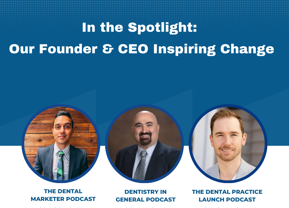 Revolutionizing Dental Practices: Insightful Podcast Conversations